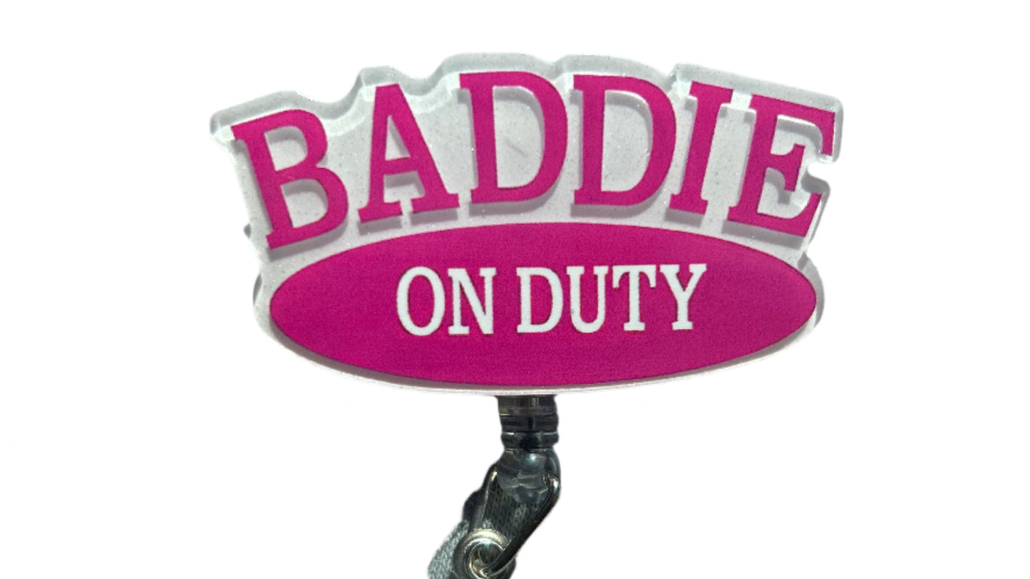 “Baddie On Duty” badge reel